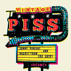 Sonny Vincent | Vintage Piss (w/ Rocket From the Crypt) | Album