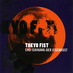 Chu Ishikawa | Tokyo Fist (Bande originale) | Album