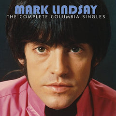 Mark Lindsay | The Complete Columbia Singles (Comp.) | Album