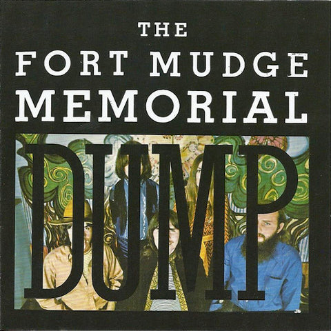 The Fort Mudge Memorial Dump | The Fort Mudge Memorial Dump | Album-Vinyl