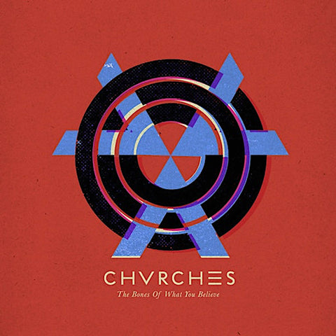 Chvrches | The Bones of What You Believe | Album-Vinyl