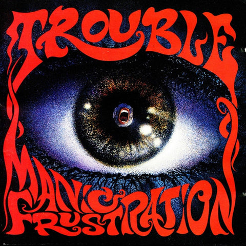 Trouble | Manic Frustration | Album-Vinyl