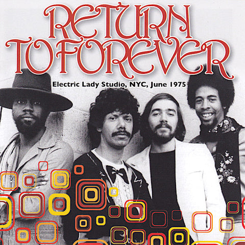 Return To Forever | Electric Lady Studio, NYC, June 1975 (Arch.) | Album-Vinyl