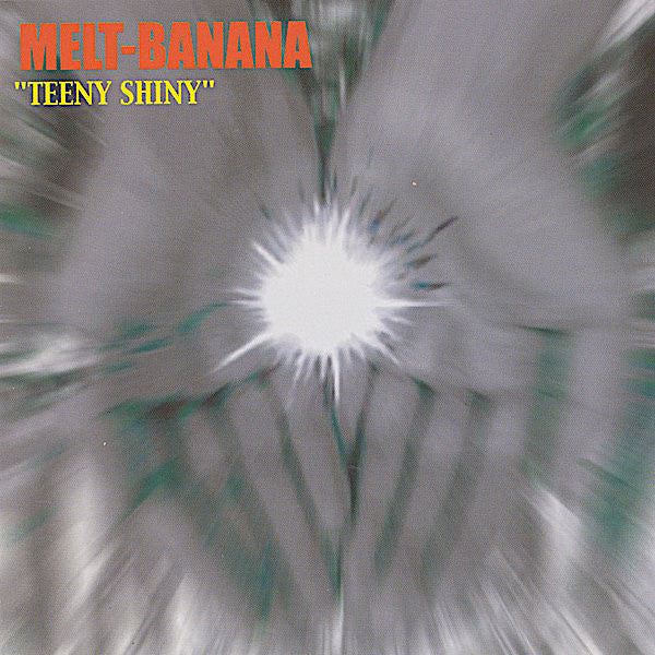Melt-Banana | Teeny Shiny | Album-Vinyl