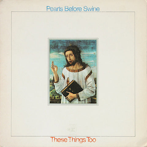 Pearls Before Swine | These Things Too | Album-Vinyl