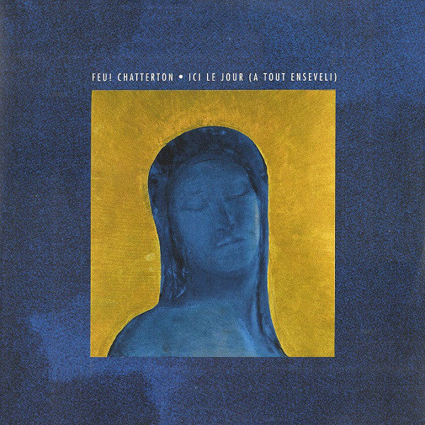 Feu! Chatterton | Ici le jour (a tout enseveli) | Album-Vinyl