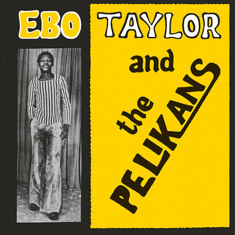 Ebo Taylor | Ebo Taylor & The Pelikans | Album-Vinyl