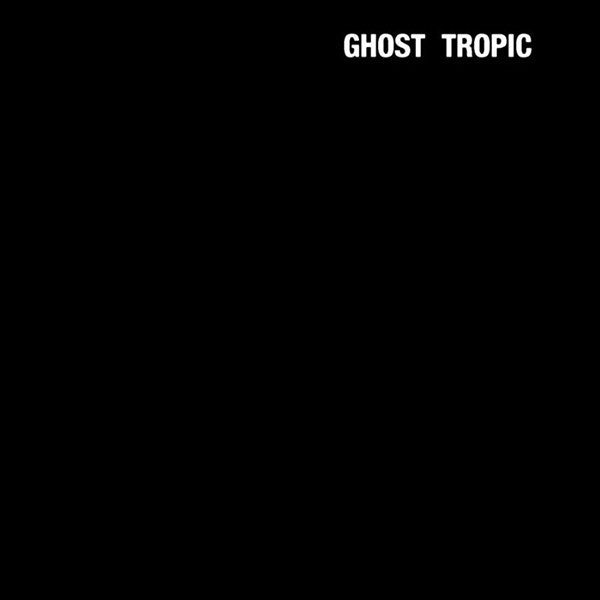 Songs: Ohia | Ghost Tropic | Album-Vinyl