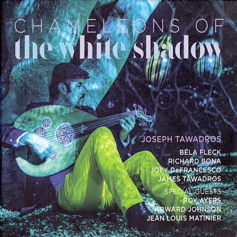 Joseph Tawadros | Chameleons of the White Shadow | Album-Vinyl