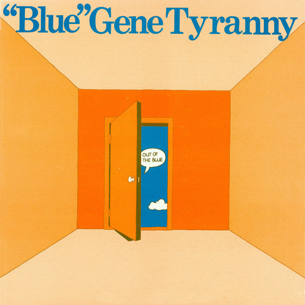 Blue Gene Tyranny | Out of the Blue | Album-Vinyl