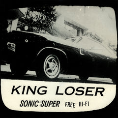 King Loser | Sonic Super Free Hi-Fi | Album