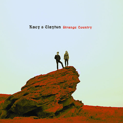 Kacy & Clayton | Strange Country | Album-Vinyl
