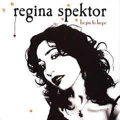 Regina Spektor | Begin to Hope | Album