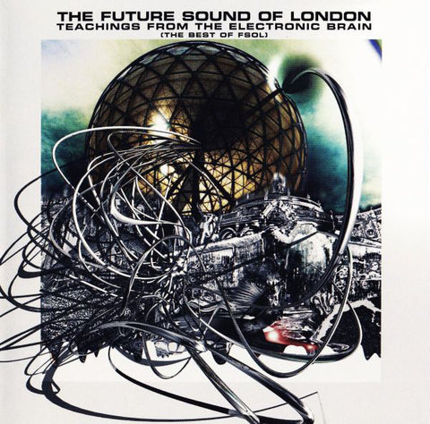 The Future Sound of London | Teachings From the Electronic Brain (Comp.) | Album-Vinyl