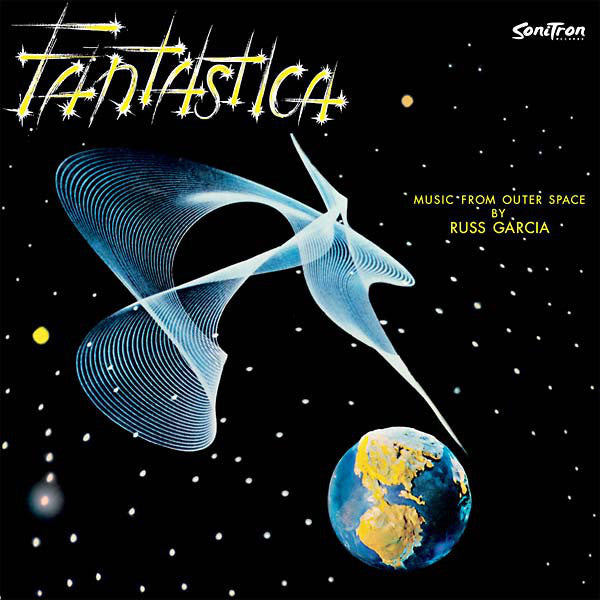 Russ Garcia | Fantastica - Music From Outer Space | Album-Vinyl