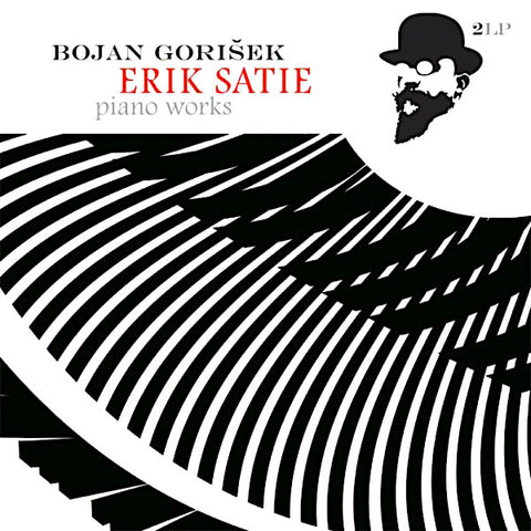 Satie | Erik Satie Piano Works (w/ Bojan Gorisek) | Album-Vinyl