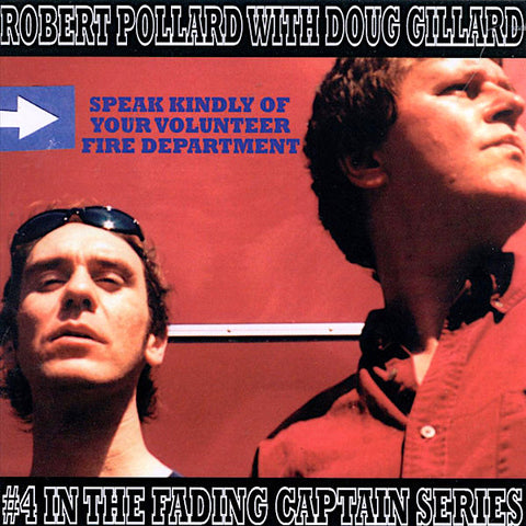 Robert Pollard | Speak Kindly of Your Volunteer Fire Department (w/ Doug Gillard) | Album-Vinyl
