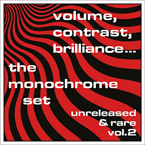 The Monochrome Set | Volume, Contrast, Brilliance: Unreleased & Rare Vol.2 (Arch.) | Album-Vinyl