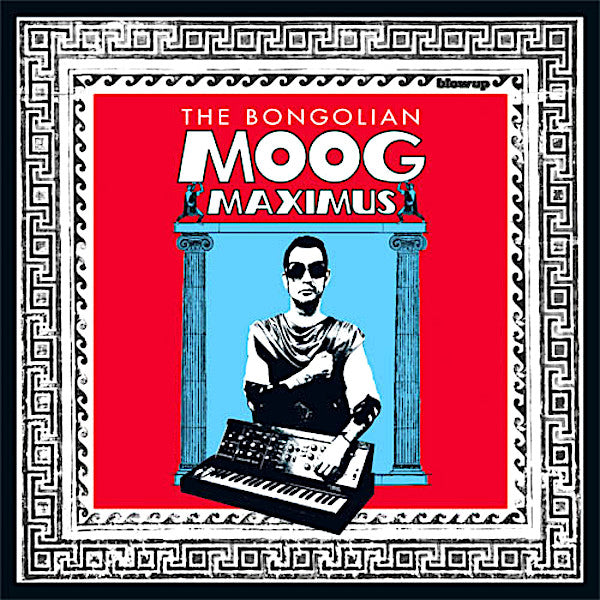 The Bongolian | Moog Maximus | Album-Vinyl