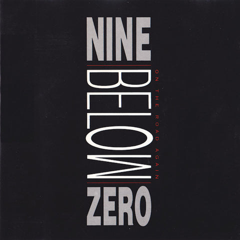 Nine Below Zero | On The Road Again | Album-Vinyl