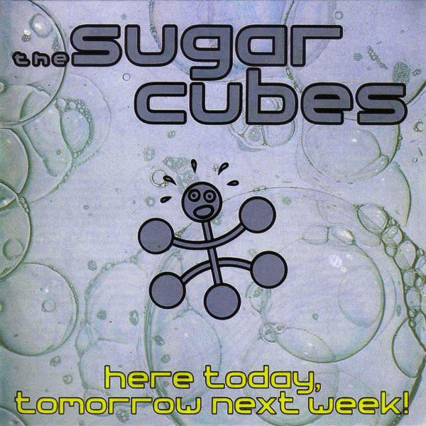 The Sugarcubes | Here Today, Tomorrow Next Week! | Album-Vinyl