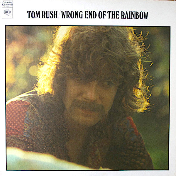 Tom Rush | Wrong End of the Rainbow | Album-Vinyl