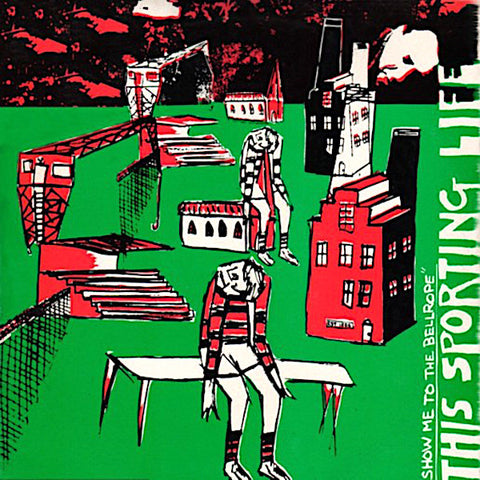 This Sporting Life | Show Me to the Bellrope | Album-Vinyl