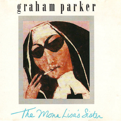Graham Parker | The Mona Lisa's Sister | Album-Vinyl