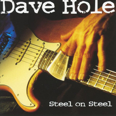 Dave Hole | Steel on Steel | Album-Vinyl