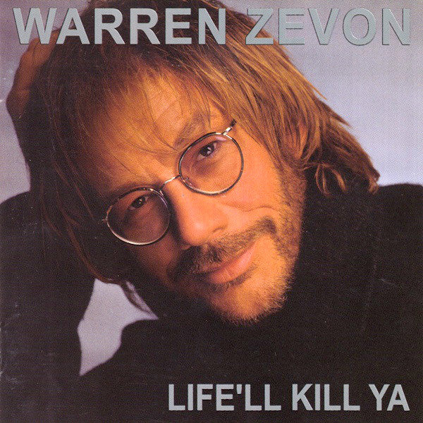 Warren Zevon | Life'll Kill Ya | Album-Vinyl