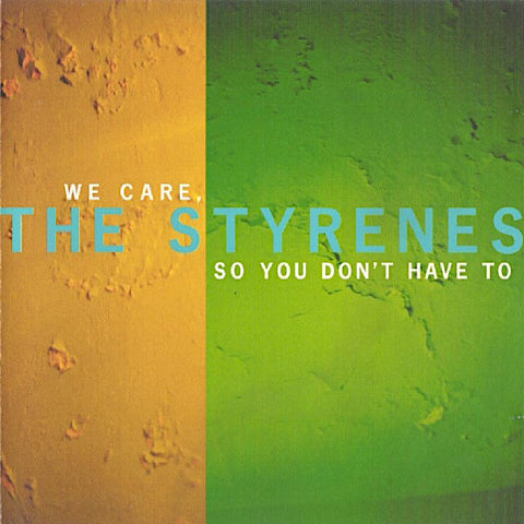 The Styrenes | We Care so You Don't Have To | Album-Vinyl