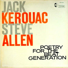 Jack Kerouac | Poetry For The Beat Generation (w/ Steve Allen) | Album