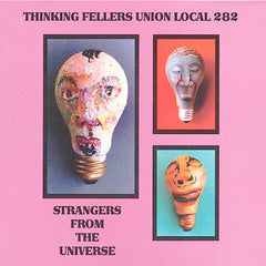 Thinking Fellers Union Local 282 | Strangers From the Universe | Album