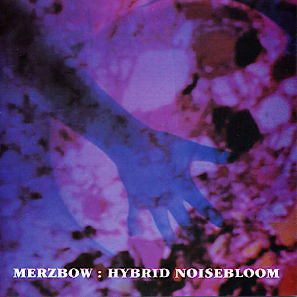 Merzbow | Hybrid Noisebloom | Album-Vinyl