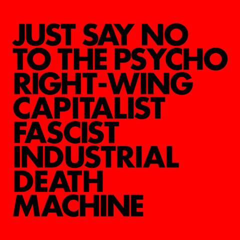 Gnod | Just Say No to the Psycho Right-Wing Capitalist Fascist Industrial Death Machine | Album-Vinyl