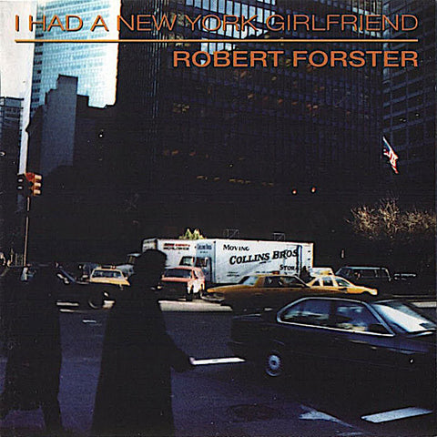 Robert Forster | I Had a New York Girlfriend | Album-Vinyl