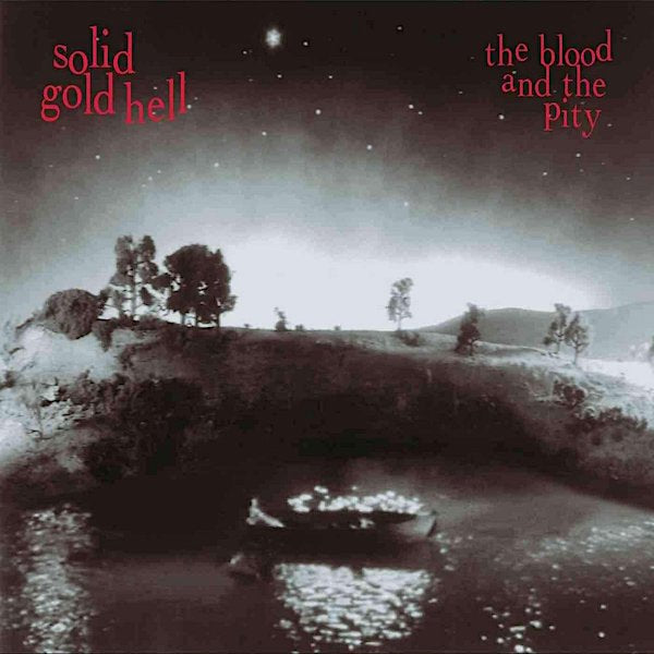 Solid Gold Hell | The Blood And The Pity | Album-Vinyl