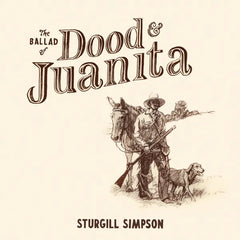 Sturgill Simpson | The Ballad of Dood & Juanita | Album