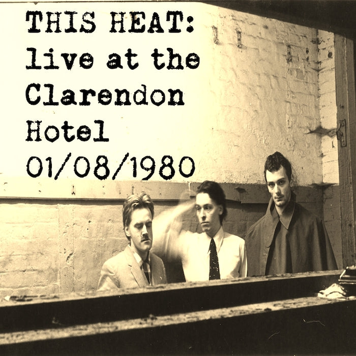 This Heat | Live at the Clarendon Hotel 01/08/1980 | Album-Vinyl