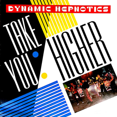 The Dynamic Hepnotics | Take You Higher | Album-Vinyl
