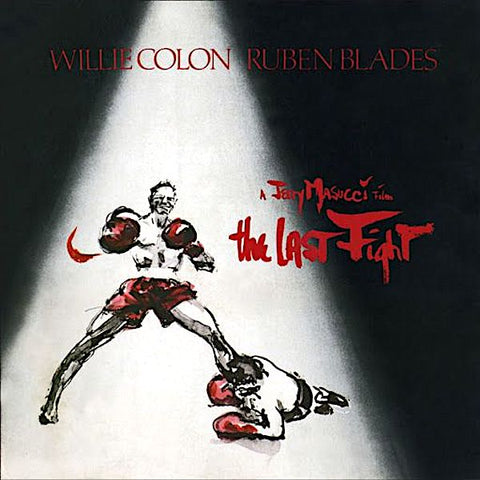 Willie Colon | The Last Fight (w/ Ruben Blades) | Album-Vinyl