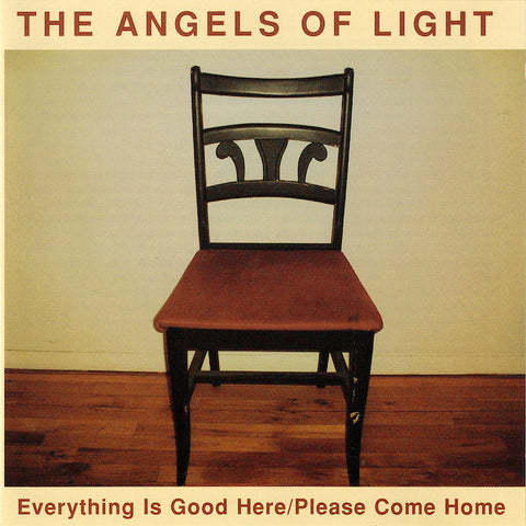 The Angels of Light | Everything Is Good Here / Please Come Home | Album-Vinyl