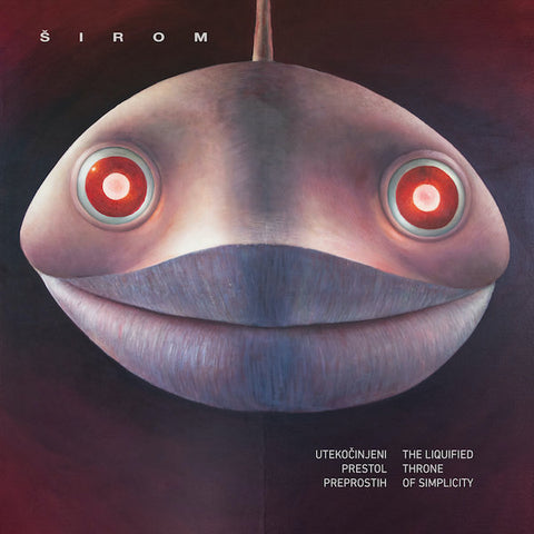 Sirom | The Liquified Throne of Simplicity | Album-Vinyl