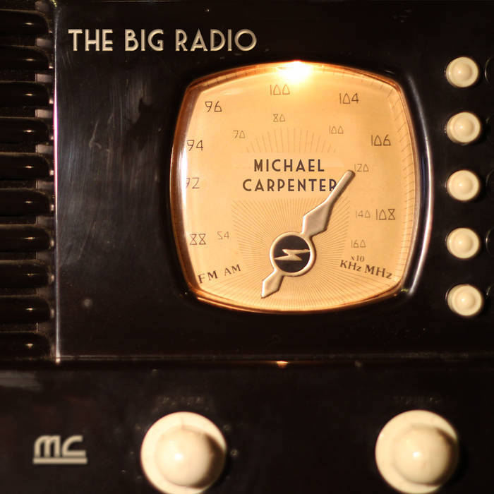 Michael Carpenter | The Big Radio | Album-Vinyl