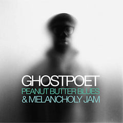 Ghostpoet | Blues au beurre de cacahuète et confiture mélancolique | Album