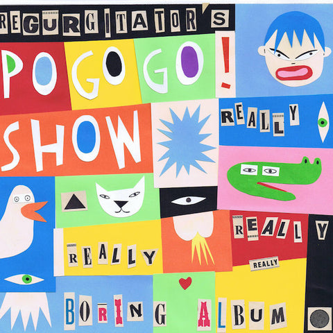 Regurgitator | Pogogo Show - The Really Really Really Really Boring Album | Album-Vinyl