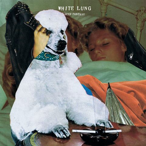 White Lung | Deep Fantasy | Album-Vinyl