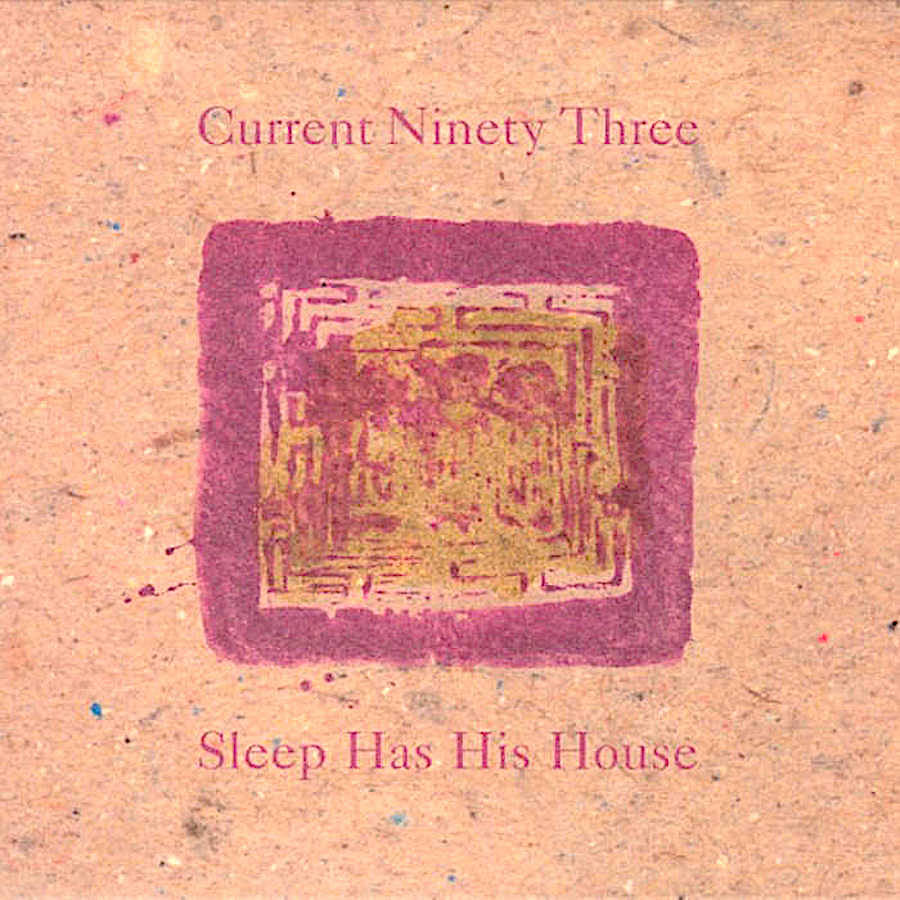 Current 93 | Sleep Has His House | Album-Vinyl