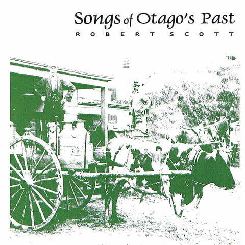 Robert Scott | Songs of Otago's Past | Album-Vinyl