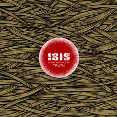 Isis | In The Absence of Truth | Album